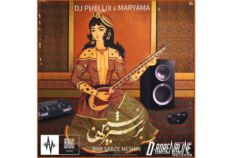 “Bar Sabze Neshin” The Musical Revolution, the divine Revelation By DJ Phellix & Maryama