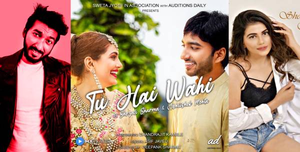 Tu Hai Wahi: Latest track featuring Shezali Sharma & Abhiishek Mohta is heart wrenching yet hummable
