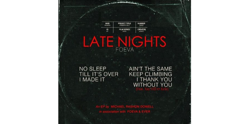 Foeva releases “Late Nights” to all streaming platforms