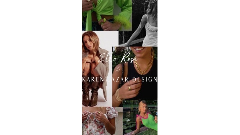 Social Media Influencer Ella Rose and Jewelry Brand Karen Lazar Designs, Partner to Create Personalized Bracelet Stack
