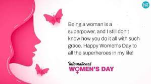 Best wishes, images, messages, quotations, and greetings for special ladies in your life on International Women’s Day in 2023