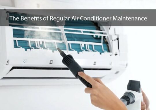 The Benefits of Regular Air Conditioner Maintenance