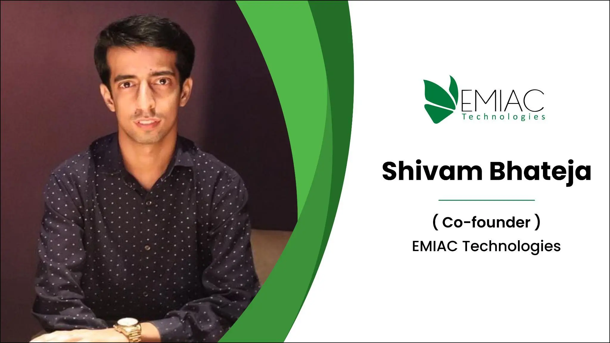 How to Build a Resilient Business Model: Lessons by Shivam Bhateja, Co-founder, EMIAC Technologies