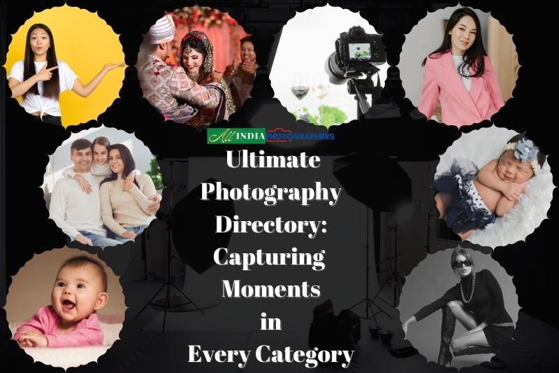 Introducing the Ultimate Photography Directory: Capturing Moments in Every Category