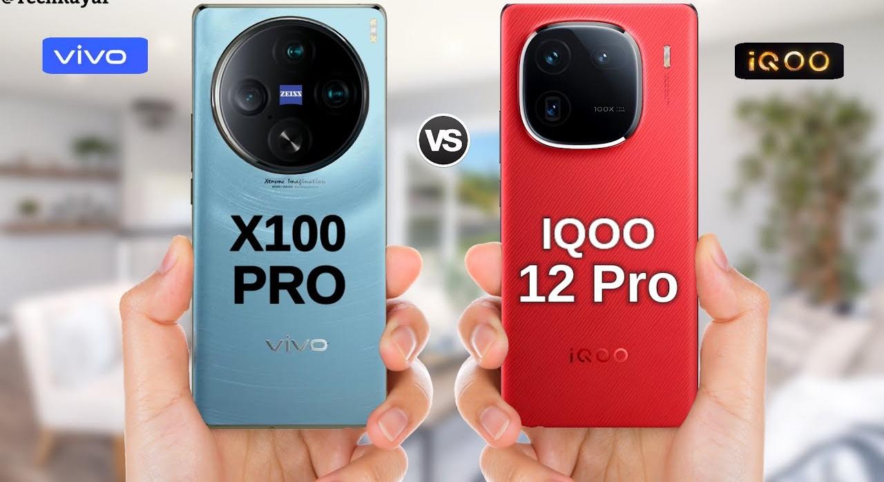 Comparing the Specifications of the Vivo X100 Pro and iQOO 12 Pro
