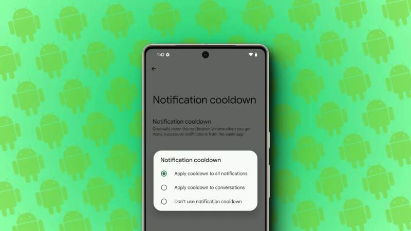 ANDROID 15 ADDS A NEW FUNCTION CALLED “NOTIFICATION COOLDOWN”