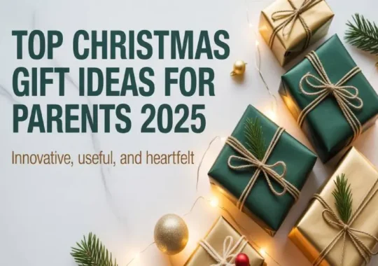 Top Christmas Gift Ideas for Parents 2025 – Innovative, Useful, and Heartfelt